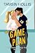 The Game Plan by Tamsin Hollis