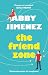 The Friend Zone (The Friend Zone, #1)
