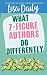 What 7-Figure Authors Do Di...