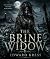 The Brine Widow
