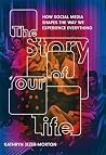 The Story of Your...