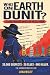 Who On Earth Dunit? by Luna Wolff