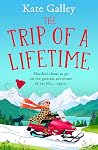 The Trip of a Lif...