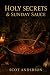 Holy Secrets & Sunday Sauce