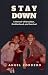 Stay Down: A Memoir of Brooklyn, Brotherhood, and Survival