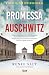 Uma Promessa em Auschwitz