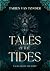 Tales of the tides by Tarien van Tonder