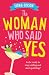 The Woman Who Said Yes