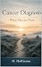 Cancer Diagnosis: What Matt...