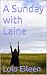 A Sunday with Laine