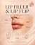 The Lip Filler & Lip Flip G...