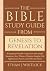 The Bible Study Guide from Genesis to Revelation by Ethan J. Whitlock