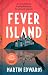 Fever Island
