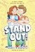Stand Out!: A Graphic Novel