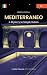 Mediterraneo - a Mystery in Simple Italian (B1 CEFR) (Italian Edition)