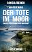 NORDSEEMORD Der Tote im Moo...