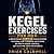 Kegel Exercises for Men: A ...