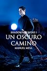 Un oscuro camino