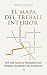 El mapa del treball interior by Daniel Gabarró
