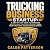 Trucking Business Startup: ...
