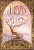 Under The Willow