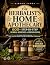 The Herbalist’s Home Apothe...