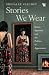 Stories We Wear