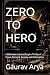 ZERO TO HERO: A Billionaire...