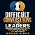 Difficult Conversations for...
