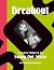 Breakout: A Fan's Tribute T...