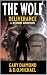 The Wolf: Deliverance: A We...