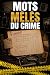 MOTS MÊLÉS DU CRIME by Alice Moreau