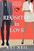 Reunited in Love (In The Na...