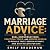 Marriage Advice: Real Conve...