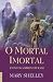 O Mortal Imortal: Contos Sobrenaturais