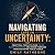 Navigating Life in Uncertainty by Emily Rathbone