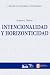 Intencionalidad y horizonticidad