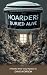 Hoarders, Buried Alive (Rea...