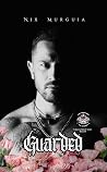 Guarded (Calavera Hotels Book 3)