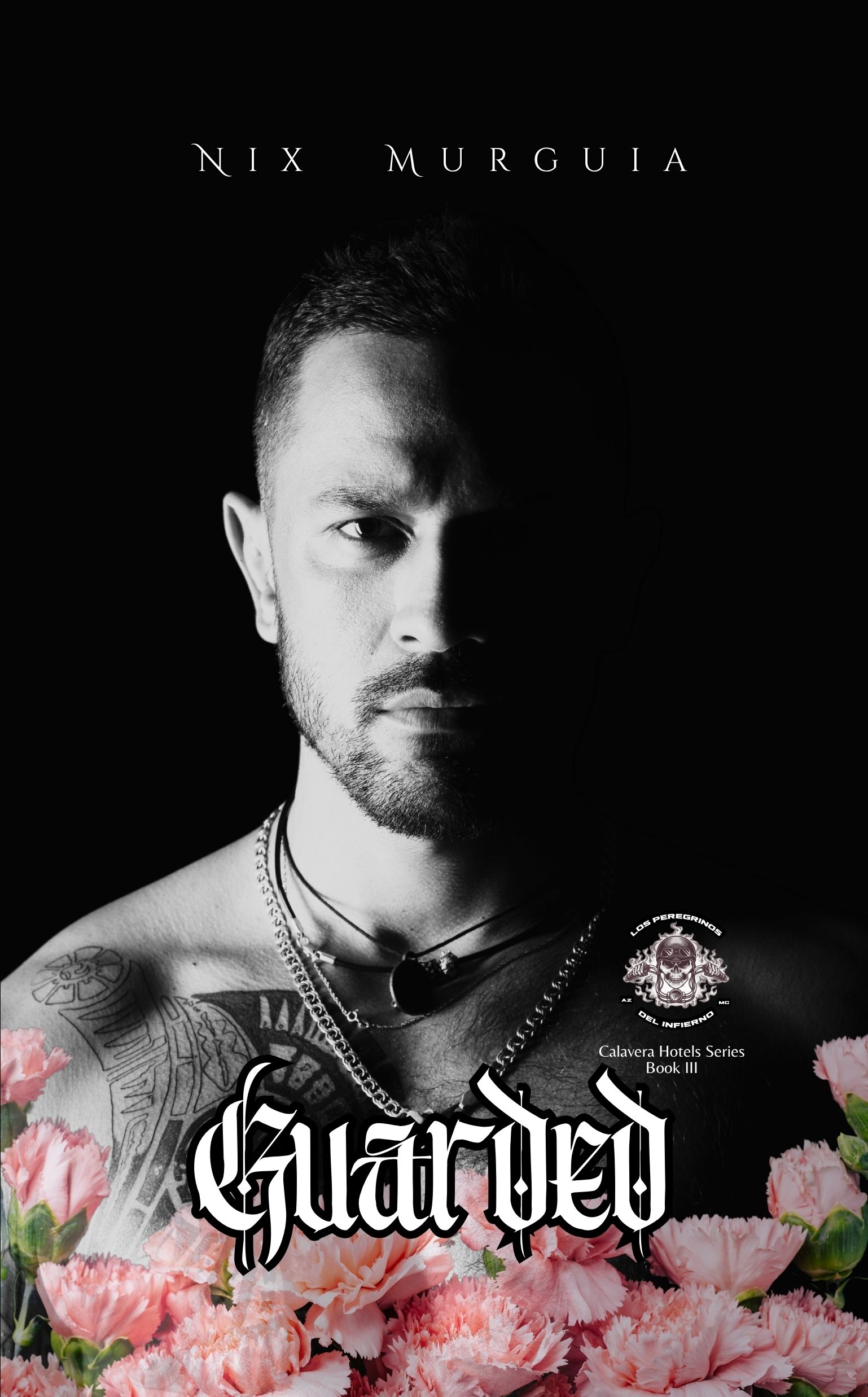 Guarded (Calavera Hotels Book 3)