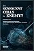 Are Senescent Cells the Ene...