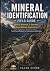 Mineral Identification Field Guide by Valen Stone