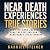 Near Death Experiences True Stories by Gabriel Steiner