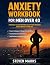 Anxiety Workbook for Men Ov...