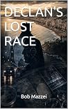 Declan's Lost Race