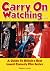 Carry On Watching…: A Guide...