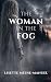 The Woman In The Fog