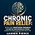 Chronic Pain Relief: A 30-D...