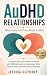 AuDHD Relationships: When L...