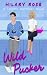 Wild Pucker (Toronto Northmen #3)